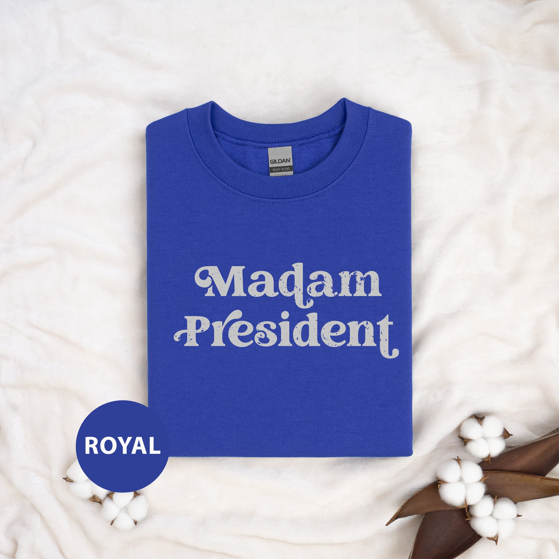 a blue shirt that says madam president on it