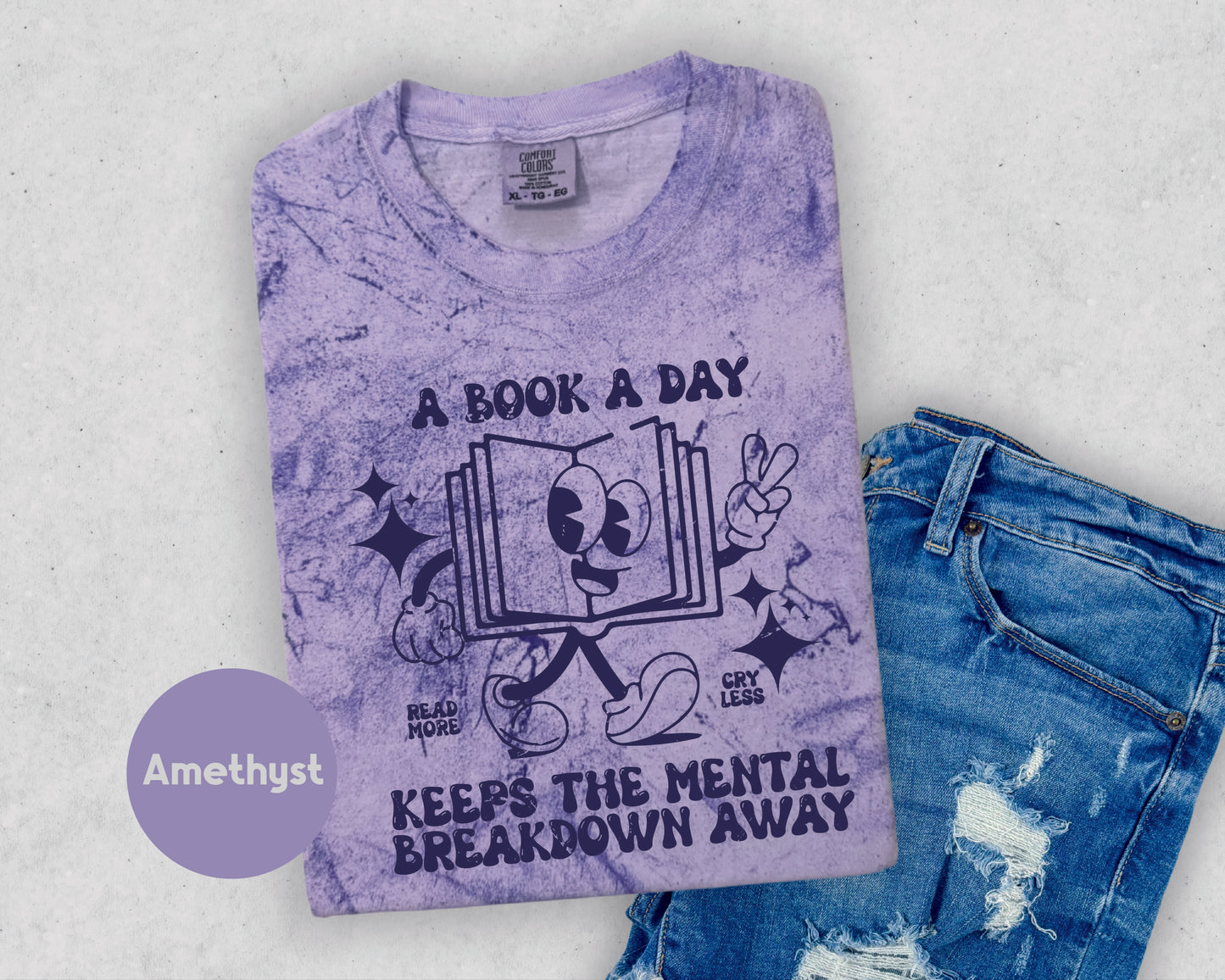 a t - shirt that says, a book a day keeps the mental breakdown