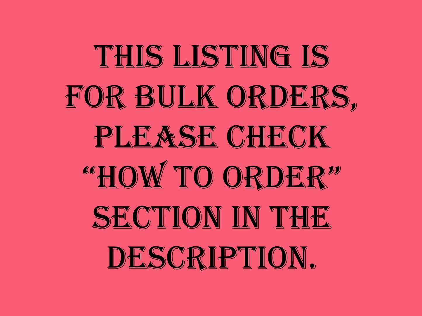 a pink background with the words, this listing is for bulk orders, please check
