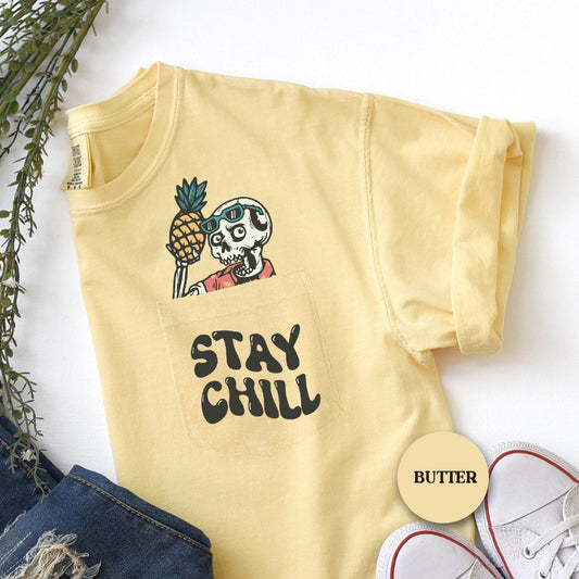 a t - shirt that says stay chill with a pineapple on it