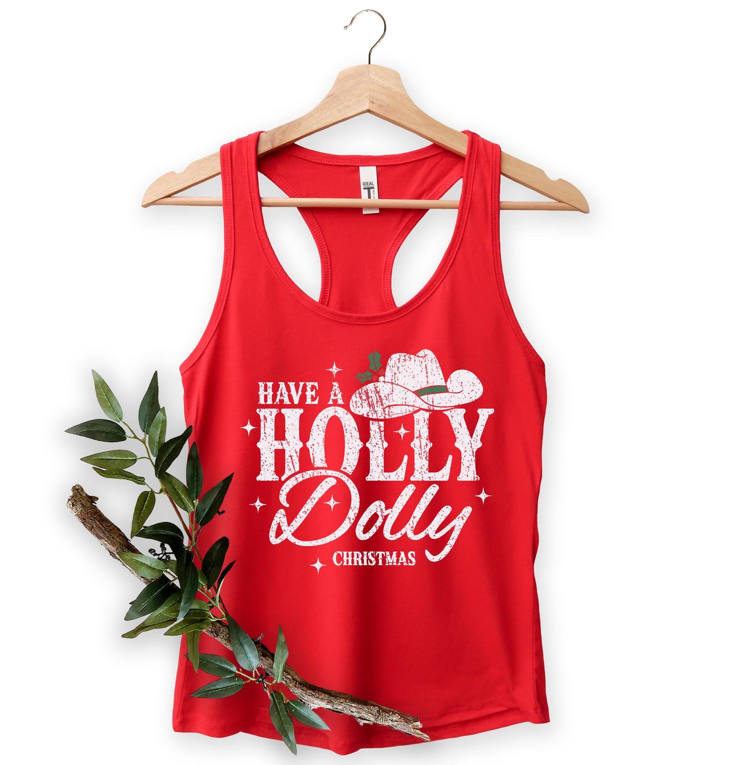 a red tank top that says have a holly dolly christmas