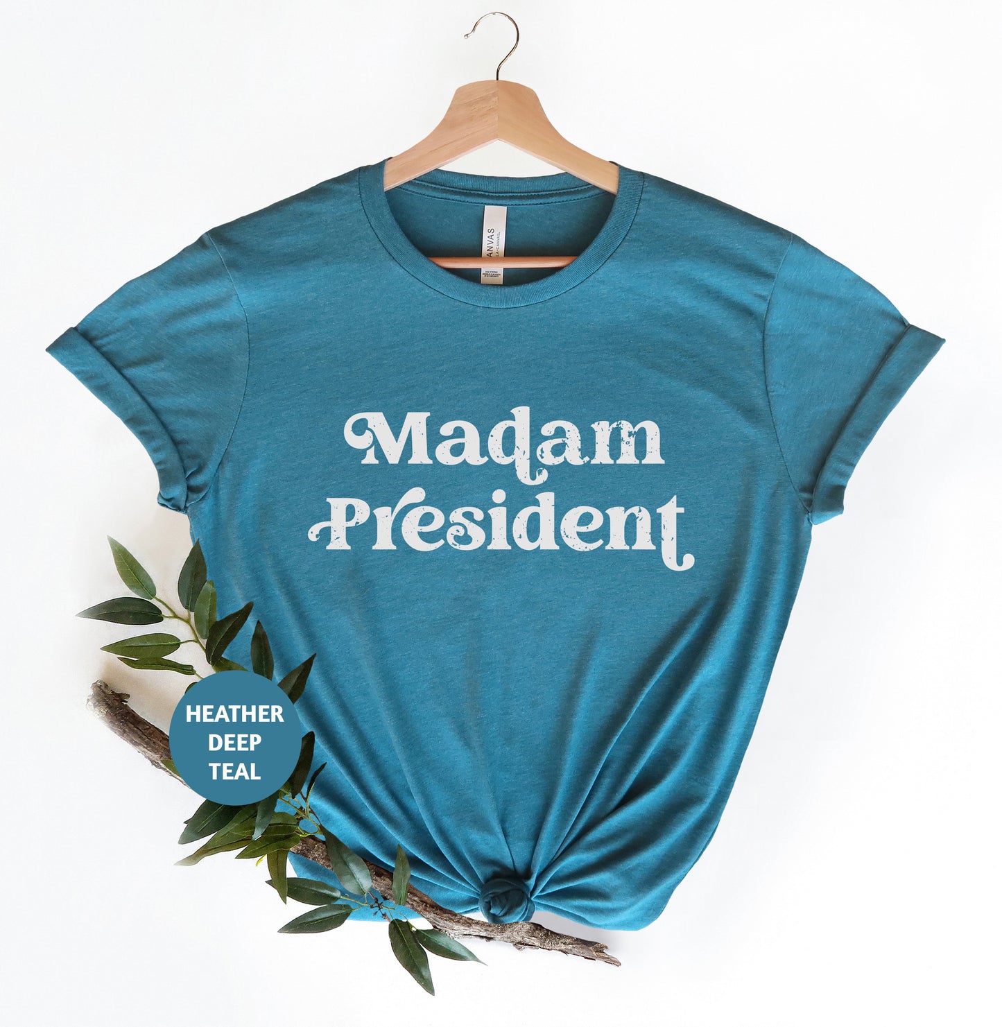 a t - shirt that says madam president on it