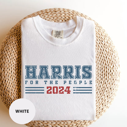 a white t - shirt with the words harris for the people on it