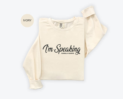 a white shirt with the words i'm speaking printed on it