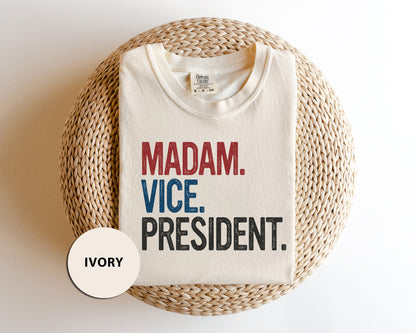 a t - shirt that says madam vice president