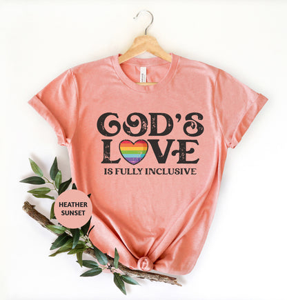 a t - shirt that says god's love is fully inclusive