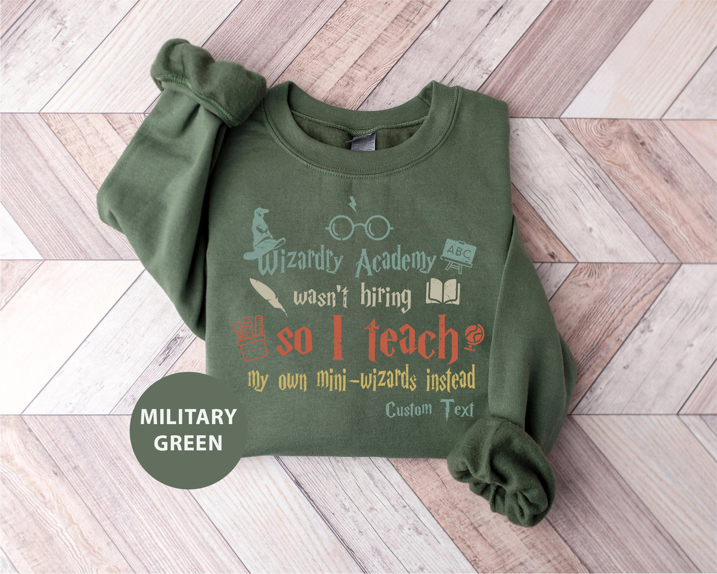 a green sweatshirt with words written on it