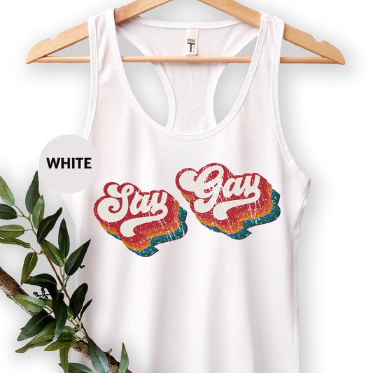 a white tank top with the words stay gay on it