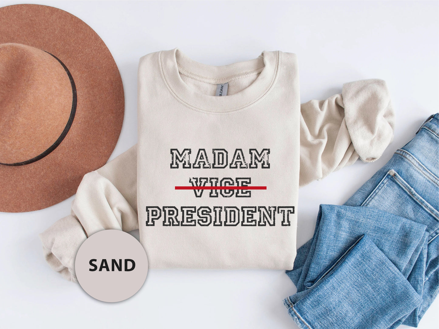 a t - shirt that says madam, vice, president and sand