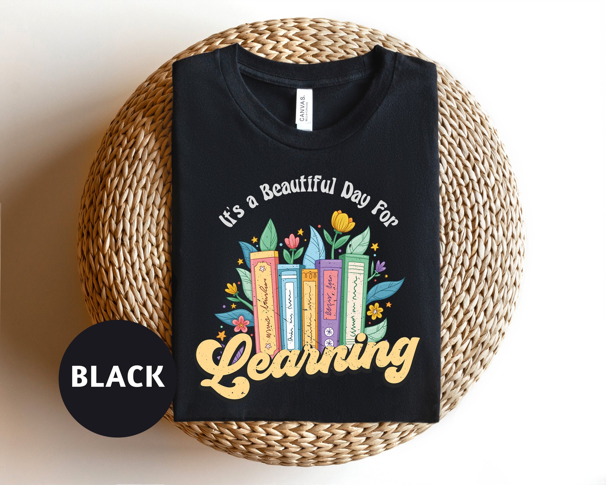 a t - shirt that says it's a beautiful day to learn