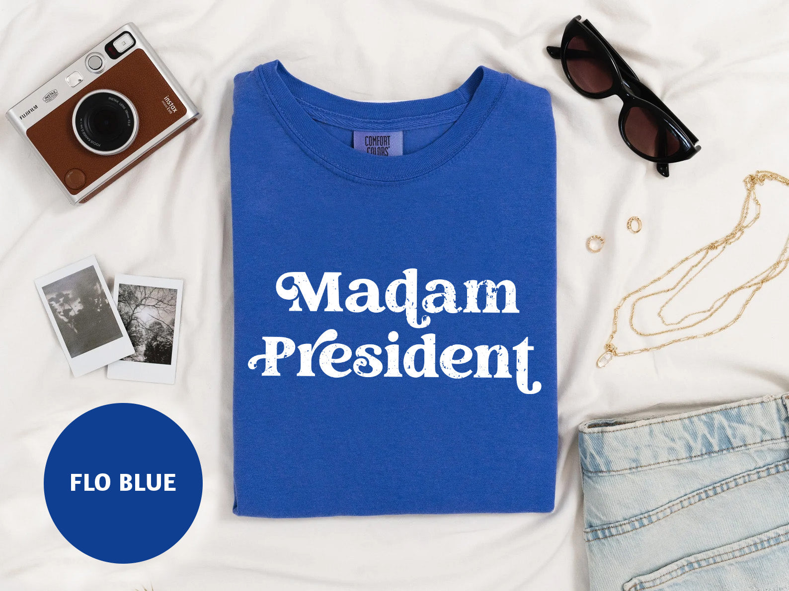 a blue shirt with the words madam president on it