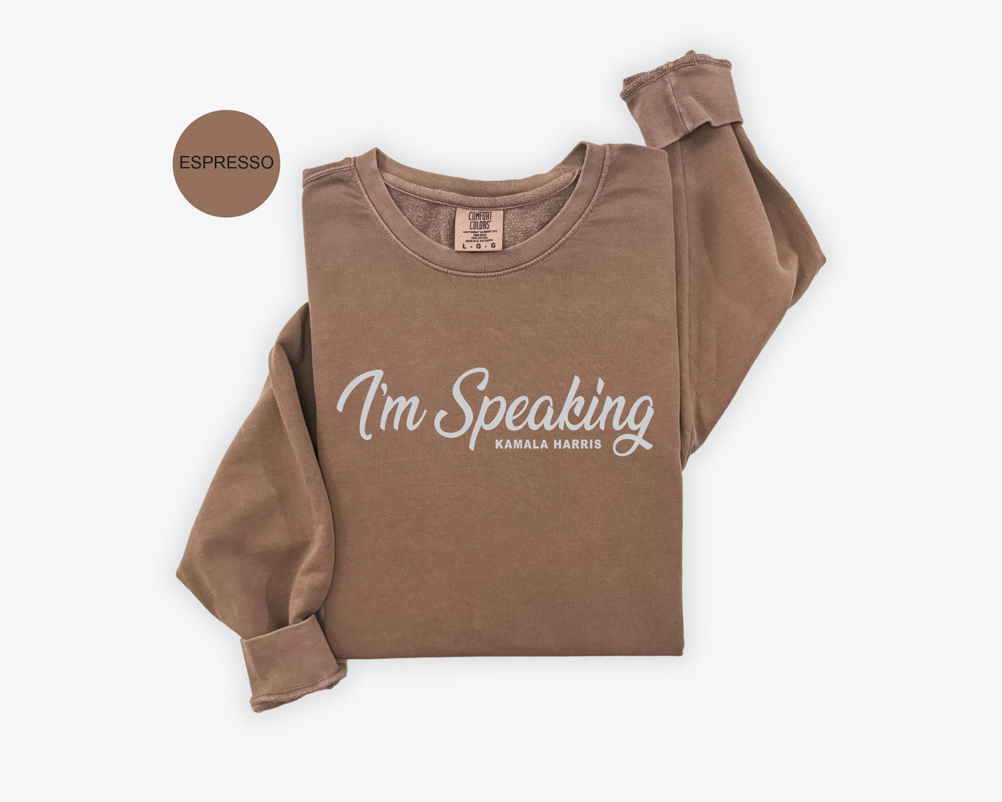 a brown sweatshirt with the words i'm speaking printed on it