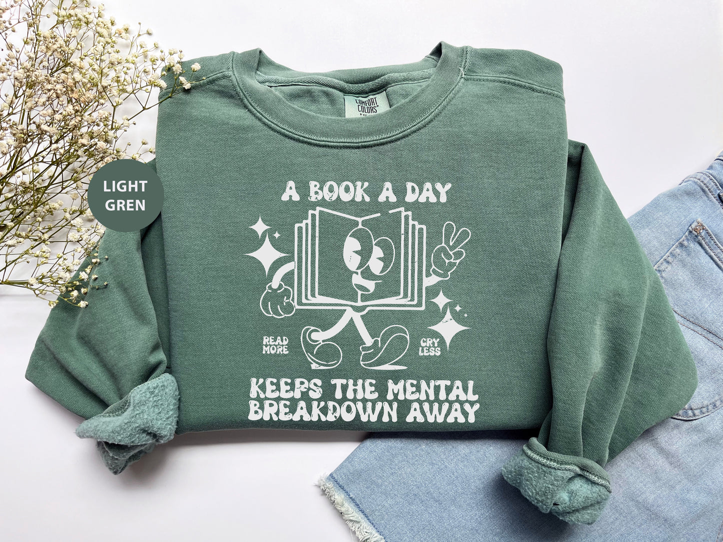 a book a day keeps the mental breakdown away sweatshirt