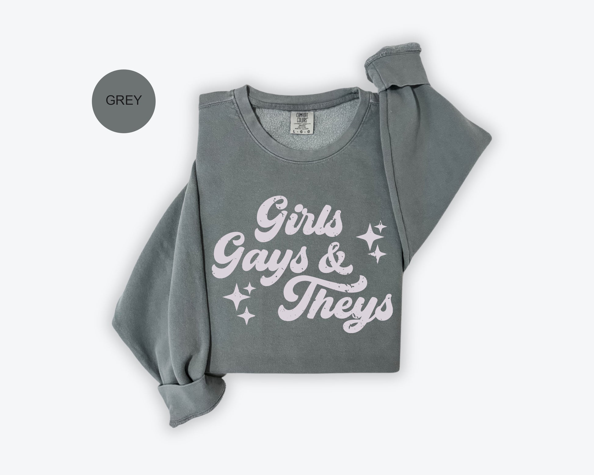 a grey shirt with the words girls, guys and they's printed on it