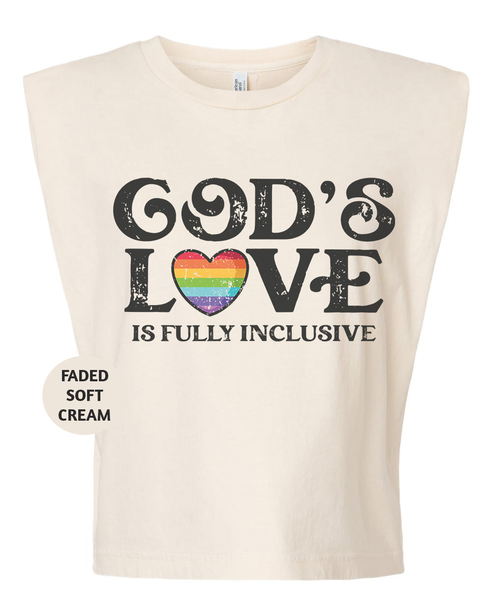 a white t - shirt that says god's love is fully inclusive