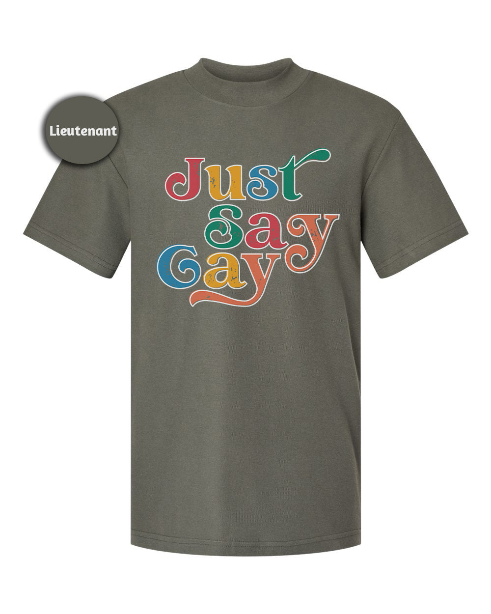 a t - shirt with the words just gay on it