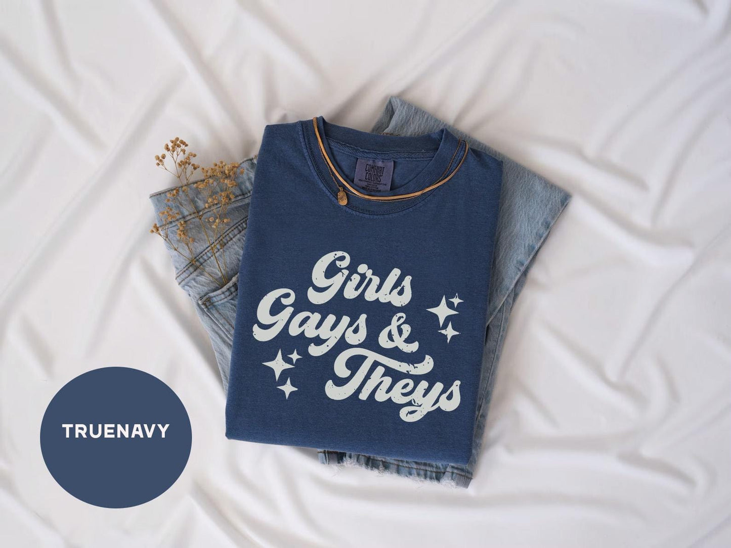 a t - shirt that says girls, gays, and they're on