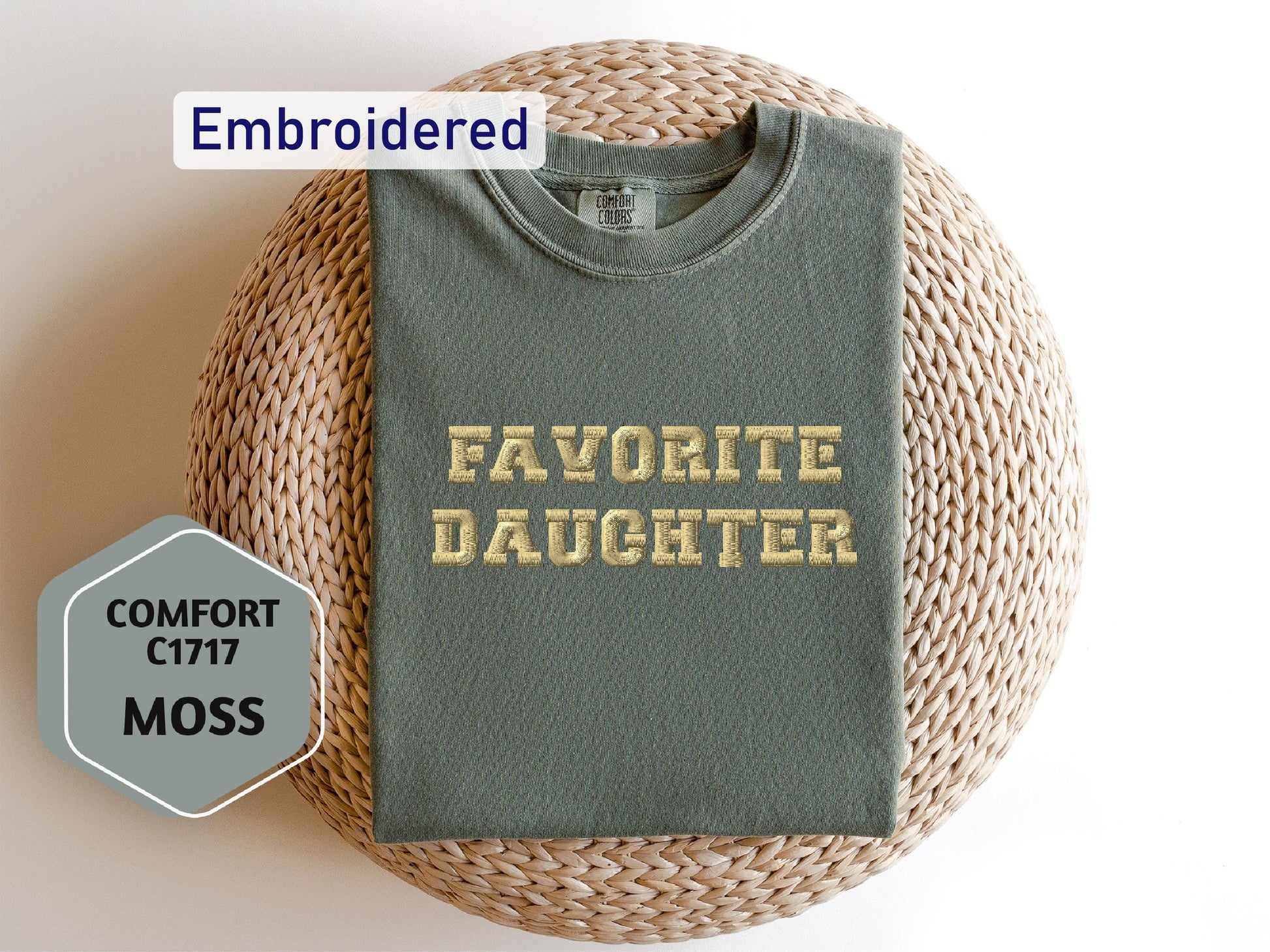 a t - shirt with the words favorite daughter on it